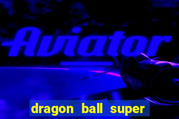 dragon ball super super hero dublado assistir